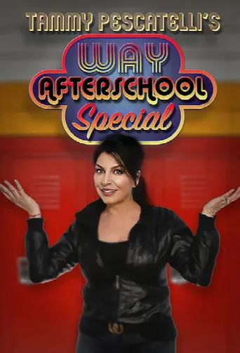 Tammy Pescatelli's Way After School Special (2020) poster
