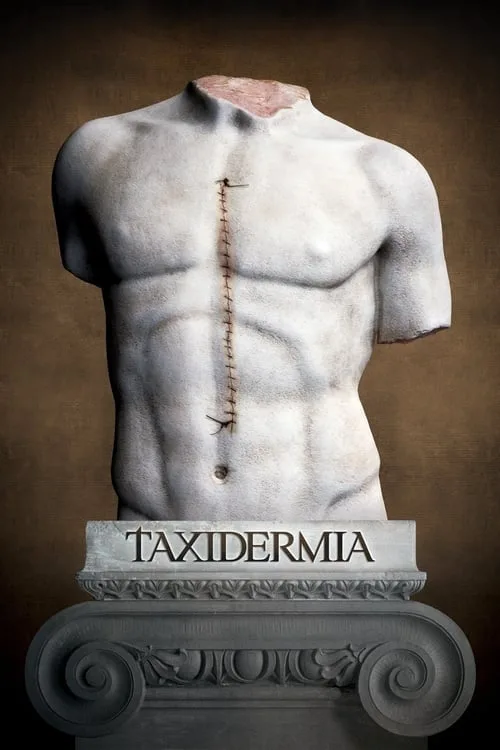 Taxidermia (2006) poster