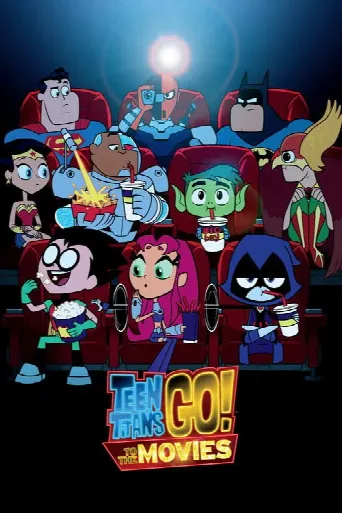 Teen Titans Go! To the Movies (2018) poster
