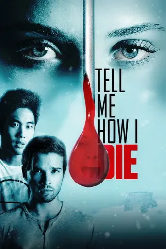 Tell Me How I Die (2016) poster
