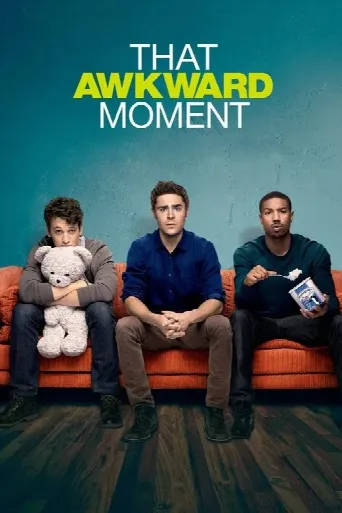 That Awkward Moment (2014) poster