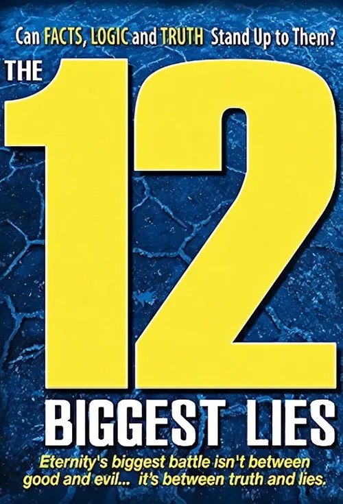 Watch The 12 Biggest Lies (2010) online free - poster