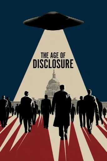The Age of Disclosure (2025) poster