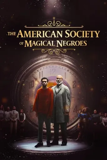 The American Society of Magical Negroes (2024) poster