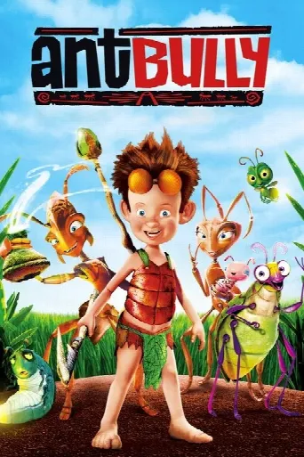The Ant Bully (2006) poster