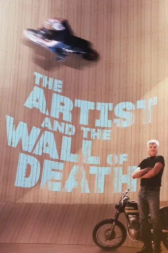 The Artist and the Wall of Death (2022) poster
