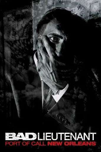 The Bad Lieutenant: Port of Call - New Orleans (2009) poster