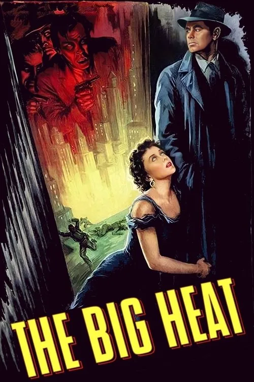 Watch The Big Heat (1953) online free - poster