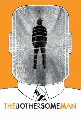 The Bothersome Man (2006) poster