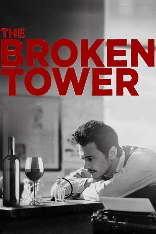 The Broken Tower (2012) poster
