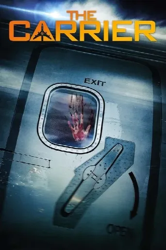 The Carrier (2015) poster