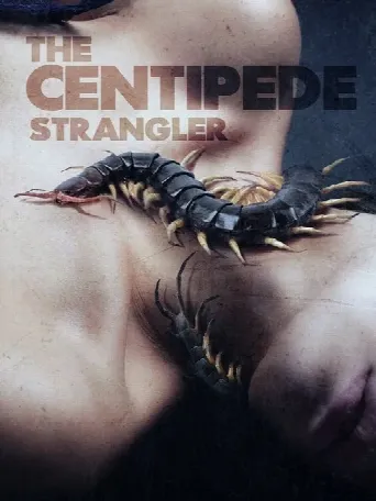 The Centipede Strangler (2025) poster
