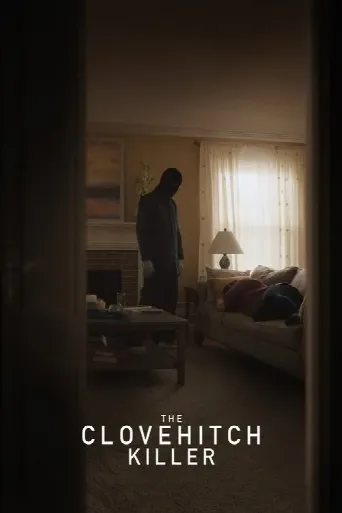 The Clovehitch Killer (2018) poster