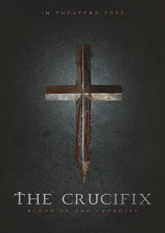 The Crucifix: Blood of the Exorcist (2025) poster