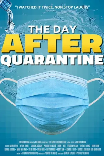 The Day After Quarantine (2021) poster