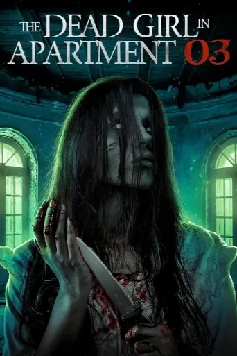 The Dead Girl in Apartment 03 (2022) poster