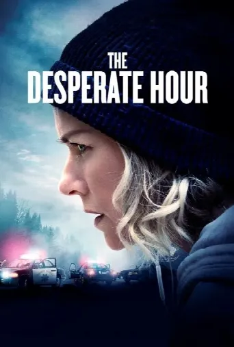 The Desperate Hour (2022) poster