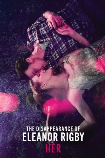 The Disappearance of Eleanor Rigby: Her (2014) poster
