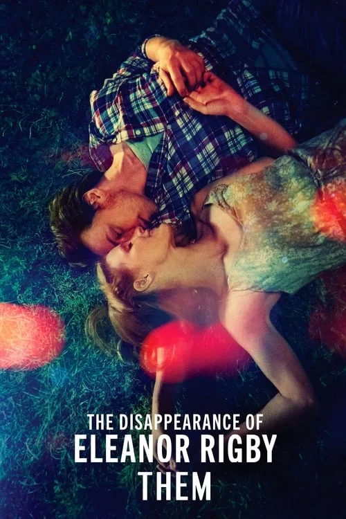 Watch The Disappearance of Eleanor Rigby: Them (2014) online free - poster
