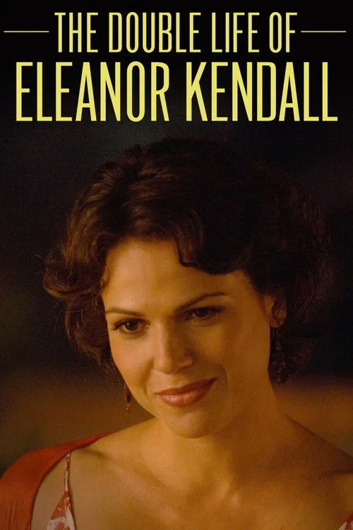The Double Life of Eleanor Kendall (2008) poster