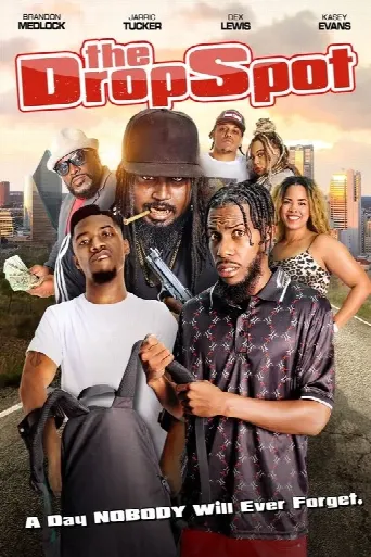 The Drop Spot (2022) poster