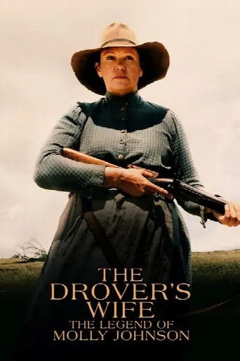 The Drover's Wife: The Legend of Molly Johnson (2022) poster