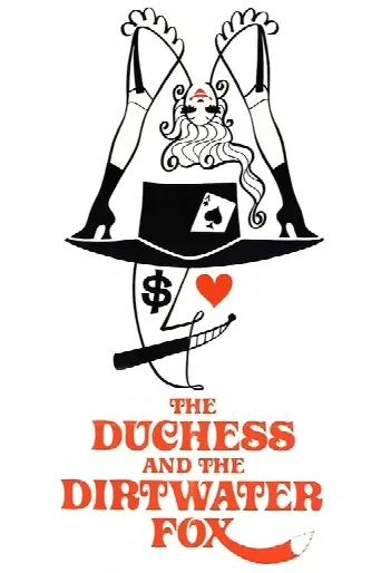 The Duchess and the Dirtwater Fox (1976) poster