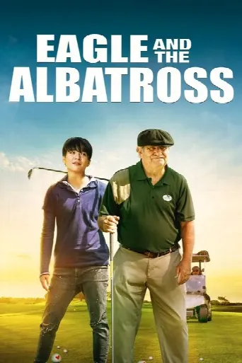 The Eagle and the Albatross (2020) poster