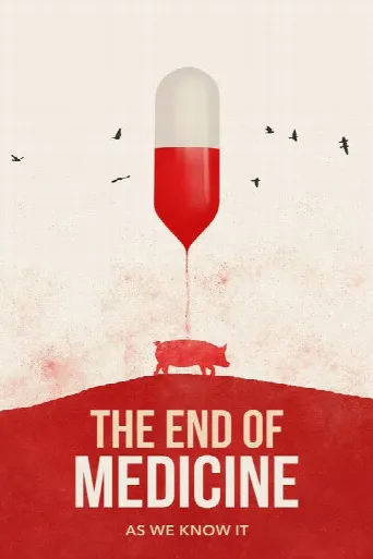 The End of Medicine (2022) poster