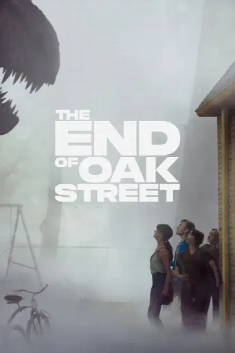 The End of Oak Street (2026) poster
