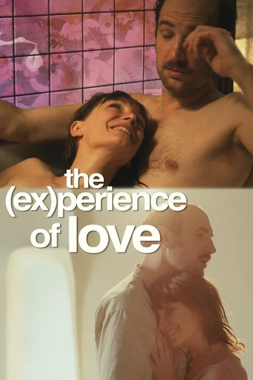 The (Ex)perience of Love (2023) poster
