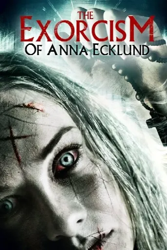The Exorcism of Anna Ecklund (2016) poster
