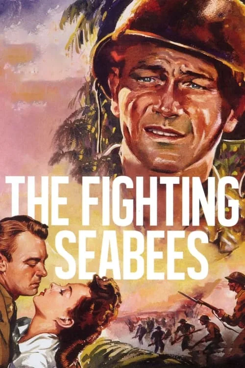 Watch The Fighting Seabees (1944) online free - poster