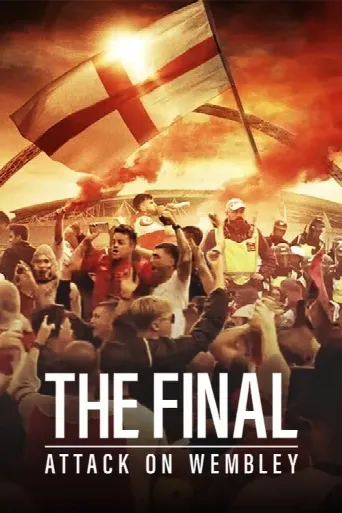 The Final: Attack on Wembley (2024) poster