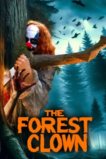 The Forest Clown (2025) poster
