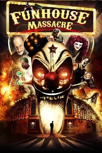 The Funhouse Massacre (2015) poster