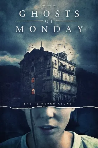 The Ghosts of Monday (2022) poster