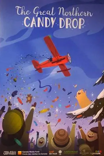 The Great Northern Candy Drop (2017) poster