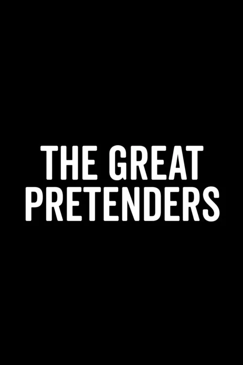 The Great Pretenders (2019) poster