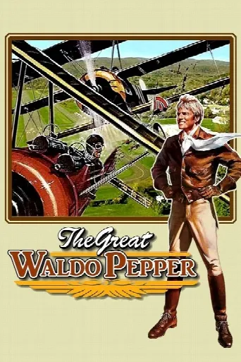 The Great Waldo Pepper (1975) poster