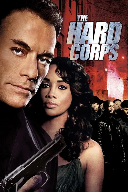Watch The Hard Corps (2006) online free - poster