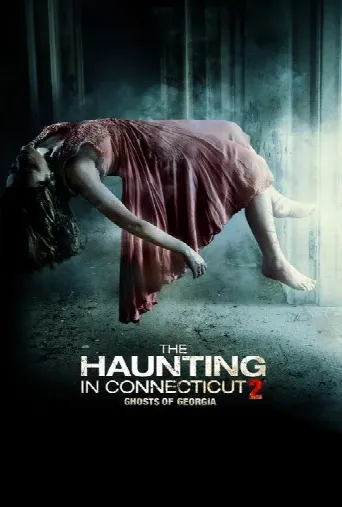 The Haunting in Connecticut 2: Ghosts of Georgia (2013) poster