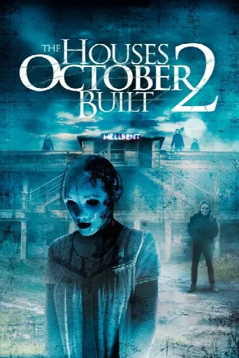 The Houses October Built 2 (2017) poster