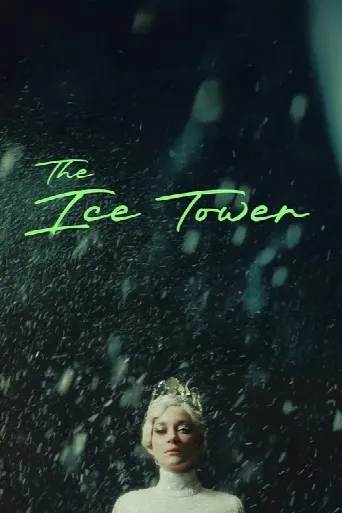The Ice Tower (2025) poster