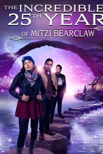 The Incredible 25th Year of Mitzi Bearclaw (2019) poster