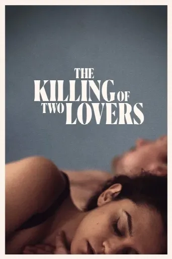 The Killing of Two Lovers (2021) poster