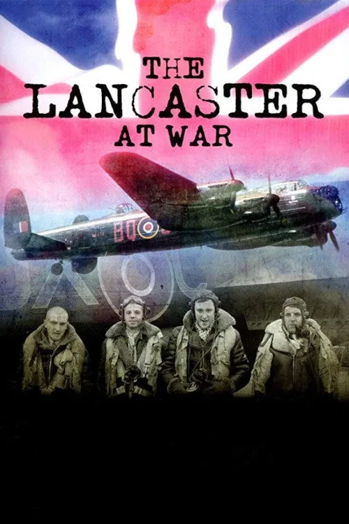 The Lancaster at War (2009) poster