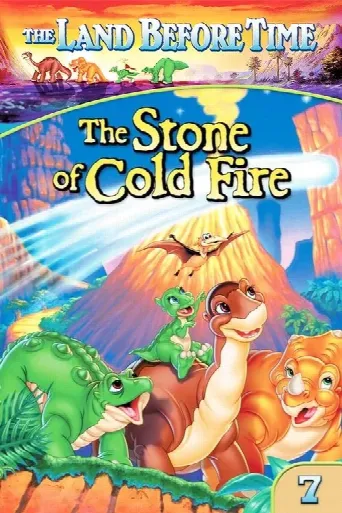 The Land Before Time VII: The Stone of Cold Fire (2000) poster