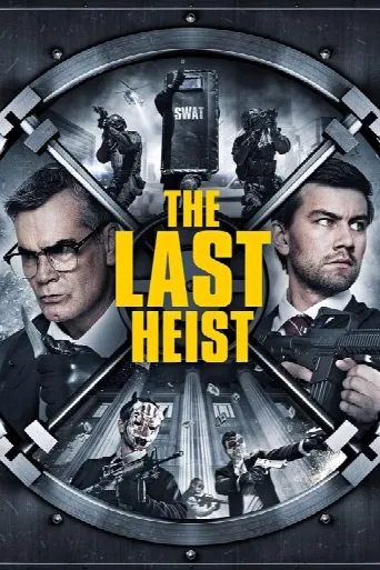 The Last Heist (2016) poster