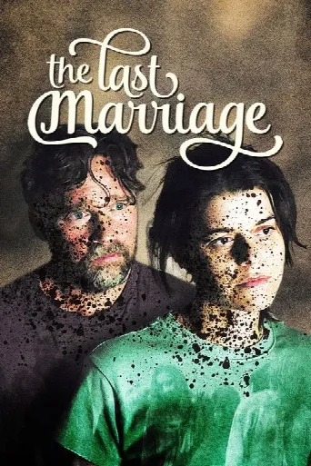 The Last Marriage (2021) poster